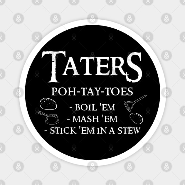 Taters Potatoes  Print Magnet by DungeonDesigns